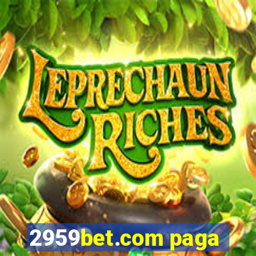 2959bet.com paga